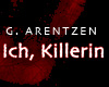 [Ich, Killerin]